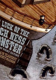 The Luck of the Loch Ness Monster: A Tale of Picky Eating (Alice W. Flaherty)