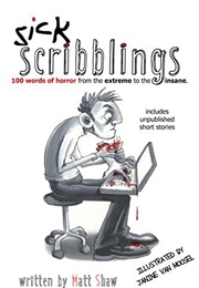 Sick Scribblings (Matt Shaw)