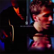 Sin Bandera - Sin Bandera