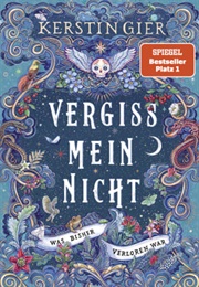 Vergiss Mein Nicht Was Bisher Verloren War (Kerstin Gier)