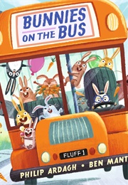 Bunnies on the Bus (Philip Ardagh)