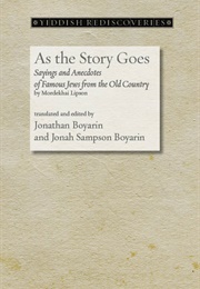 As the Story Goes (Morekhai Lipson; Jonathan Boyarin and Jonah Sampso)