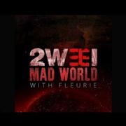 Mad World - 2Wei