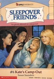 Sleepover Friends: Kate's Camp Out (Susan Saunders)
