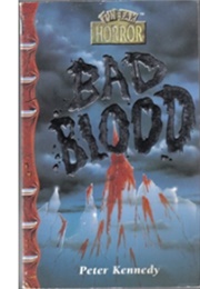 Bad Blood (Peter Kennedy)