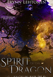 Spirit of the Dragon (Erynn Lehtonen)