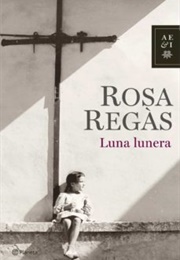 Luna Lunera (Rosa Regàs)