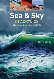 Sea & Sky in Acrylics (Dave White)