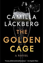 The Golden Cage (Camilla Läckberg)
