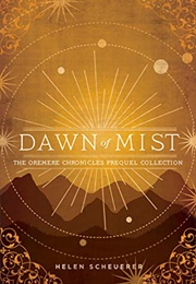 Dawn of Mist (Helen Scheuerer)