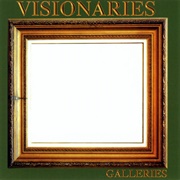 Visionaries - Galleries