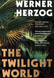 The Twilight World (Herzog)