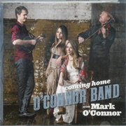 O'Connor Band With Mark O'Connor - Coming Home