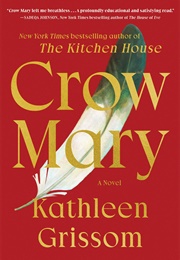 Crow Mary (Kathleen Grissom)