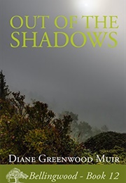 Out of the Shadows (Diane Greenwood Muir)