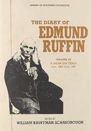 The Diary of Edmund Ruffin (Ruffin)