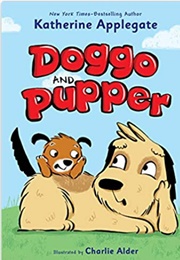 Doggo and Pupper (Applegate, Katherine)