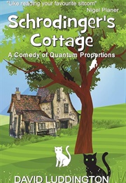 Schrodinger's Cottage (David Luddington)