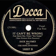 It Can't Be Wrong - Dick Haymes