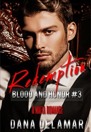 Redemption: Blood and Honor (Dana Delamar)
