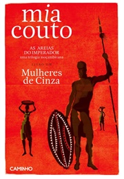 Mulheres De Cinzas (Mia Couto)
