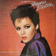 You Could Have Been Wih Me - Sheena Easton