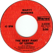 The Best Part of Living - Marty Robbins