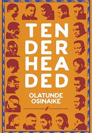 Tender Headed (Olatunde Osinaike)