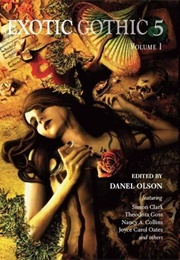 Exotic Gothic 5 Volume 1 (Danel Olson (Ed.))