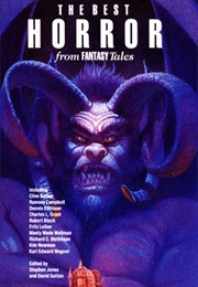 The Best Horror From Fantasy Tales (Stephen Jones)