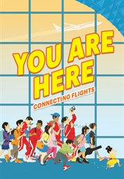 You Are Here: Connecting Flights (Ellen Oh (Editor))