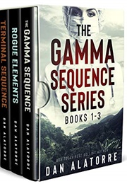 The Gamma Sequence Books, 1-3 (Dan Alatorre)