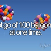 Let Go of 100 Balloons at One Time
