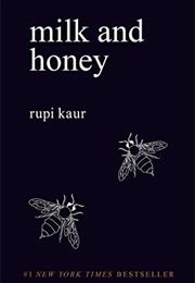 Milk &amp; Honey (Rupi Kaur)