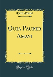 Quia Pauper Amavi (Ezra Pound)
