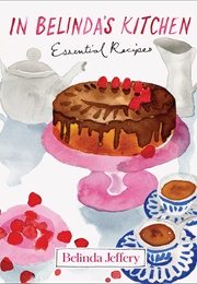 In Belinda's Kitchen (Belinda Jeffrey)