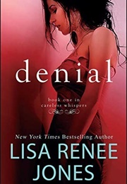 Denial (Lisa Renee Jones)