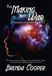 The Making War (Brenda Cooper)