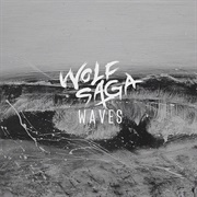 Wolf Saga - Waves