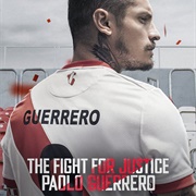 The Fight for Justice: Paolo Guerrero