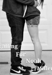 Falling for Noah Miller (Cloudysunburn)