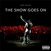 Lupe Fiasco - The Show Goes on - Single