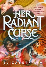 Her Radiant Curse (Elizabeth Lim)