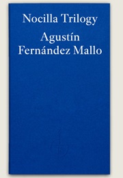Nocilla Trilogy (Agustín Fernández Mallo)