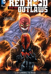 Red Hood and the Outlaws Vol. 7: Last Call (Scott Lobdell)