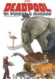 Deadpool by Posehn and Duggan: The Complete Collection (Volume 1)
