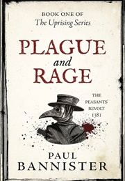 Plague and Rage (Paul Bannister)