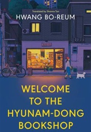 Welcome to the Hyunam-Dong Bookshop (Hwang Bo-Reum)