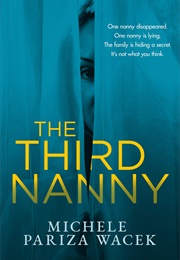 The Third Nanny (Michele Pariza Wacek)