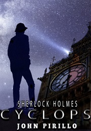 Sherlock Holmes: Cyclops (John Pirillo)
